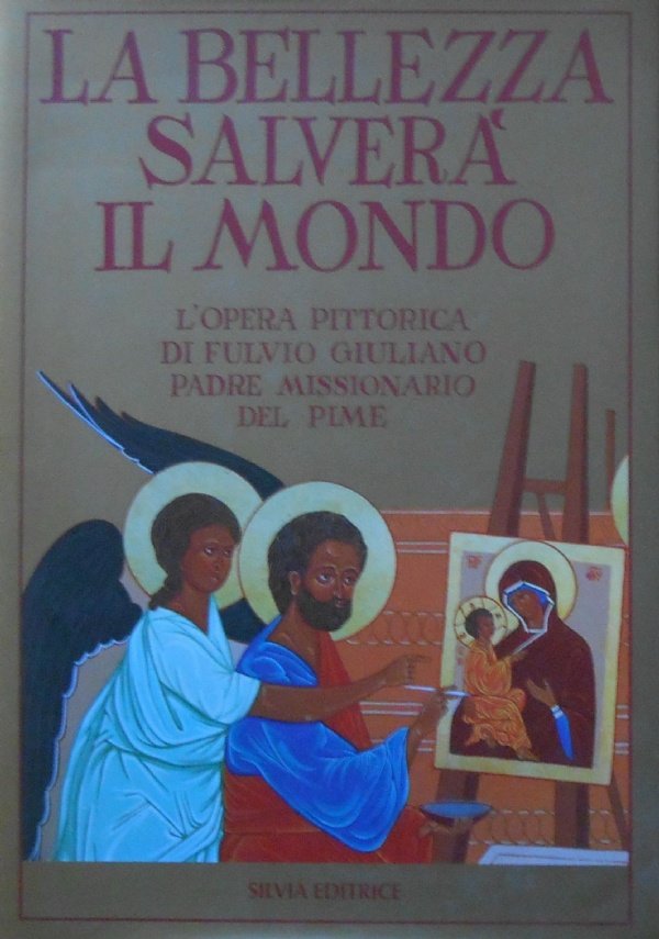 LA BELLEZZA SALVERA’ IL MONDO. L’opera pittorica di Fulvio Giuliano …