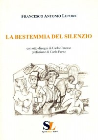 LA BESTEMMIA DEL SILENZIO