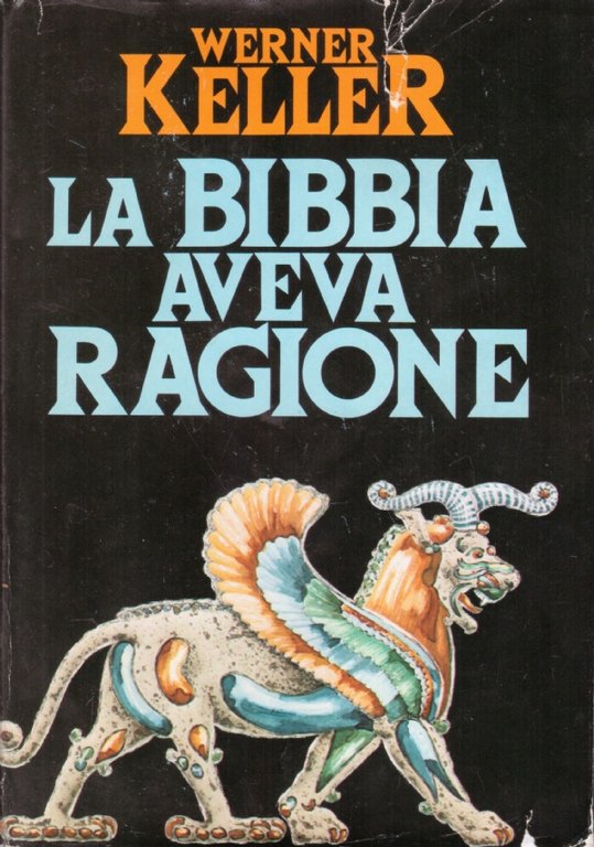 LA BIBBIA AVEVA RAGIONE