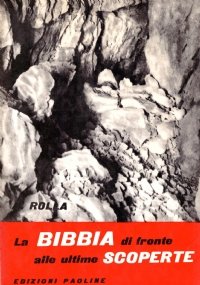 LA BIBBIA DI FRONTE ALLE ULTIME SCOPERTE