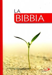 LA BIBBIA. Nuovissima versione dai testi originali. Guida alla lettura della Bibbia