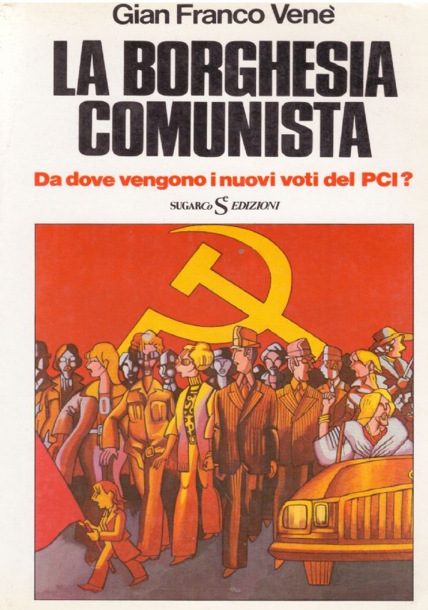 LA BORGHESIA COMUNISTA. Da dove vengono i nuovi voti del …