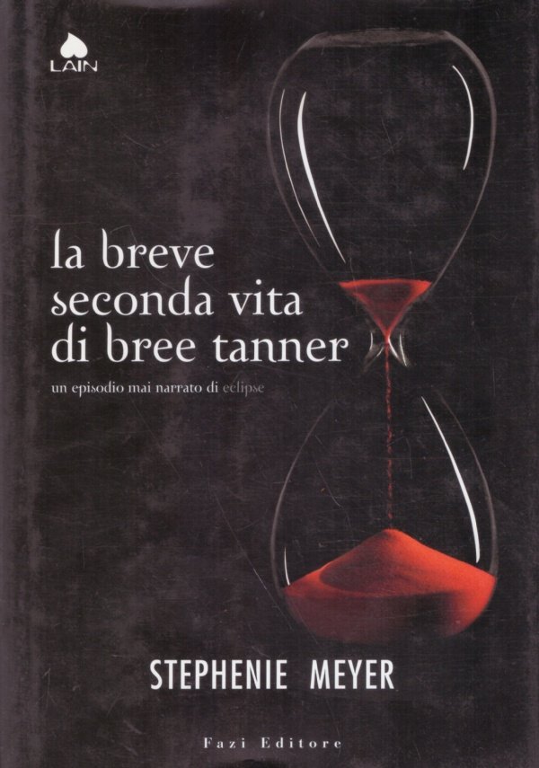 LA BREVE SECONDA VITA DI BREE TANNER. Un episodio mai …