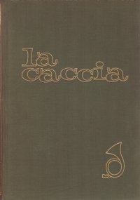 LA CACCIA