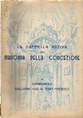 LA CAPPELLA VOTIVA DELLA MADONNA DELLA CONCEZIONE IN CARMAGNOLA DALL’ANNO …