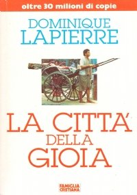 LA CITTA’ DELLA GIOIA (volume primo)