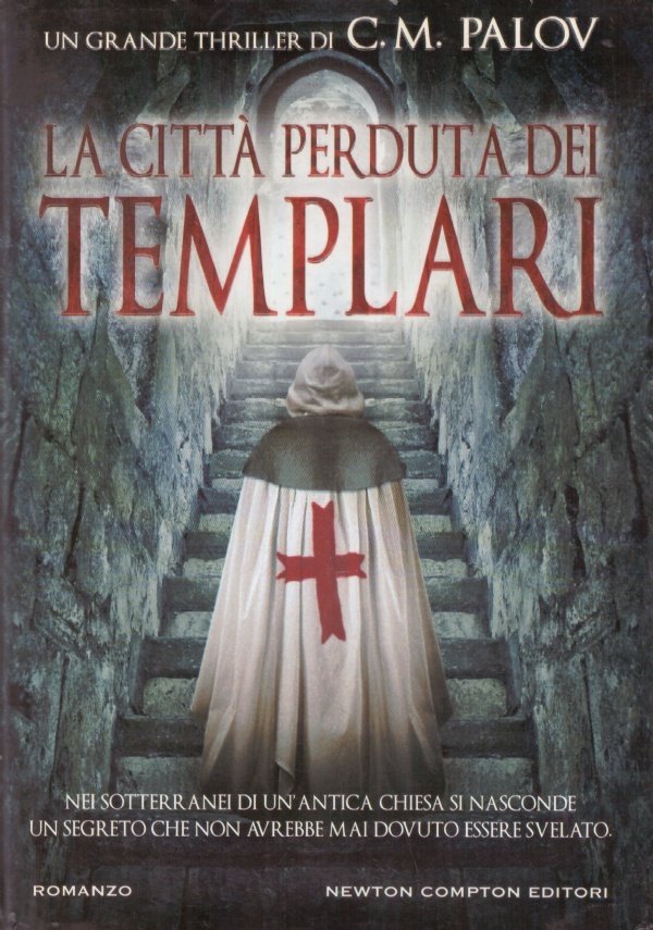 LA CITTA’ PERDUTA DEI TEMPLARI