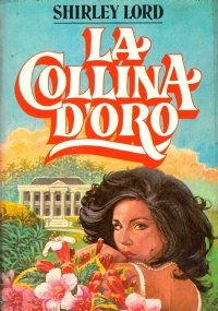 LA COLLINA D’ORO