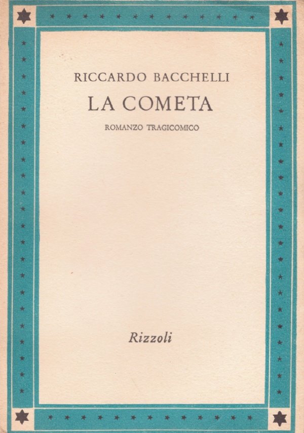 LA COMETA. Romanzo tragicomico