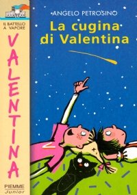 LA CUGINA DI VALENTINA (Il Battello a Vapore - Valentina …