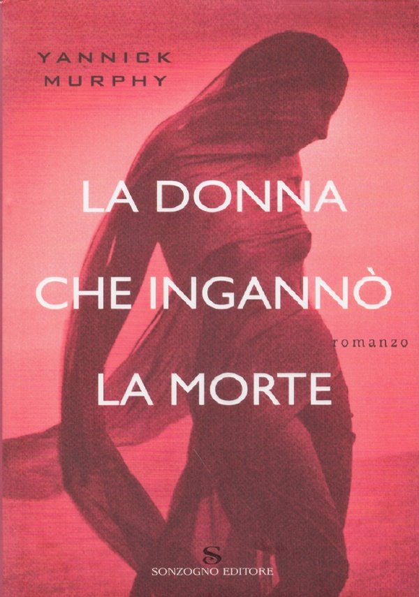 LA DONNA CHE INGANNO’ LA MORTE
