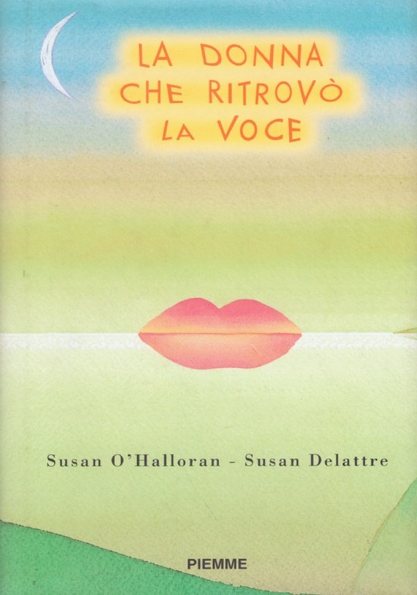 LA DONNA CHE RITROVO’ LA VOCE