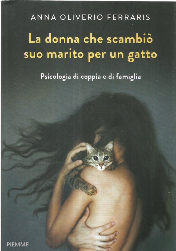 LA DONNA CHE SCAMBIO’ SUO MARITO PER UN GATTO. Psicologia …