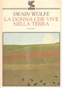 LA DONNA CHE VIVE NELLA TERRA