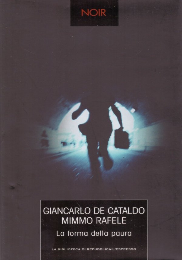 LA FORMA DELLA PAURA