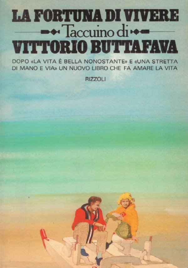 LA FORTUNA DI VIVERE