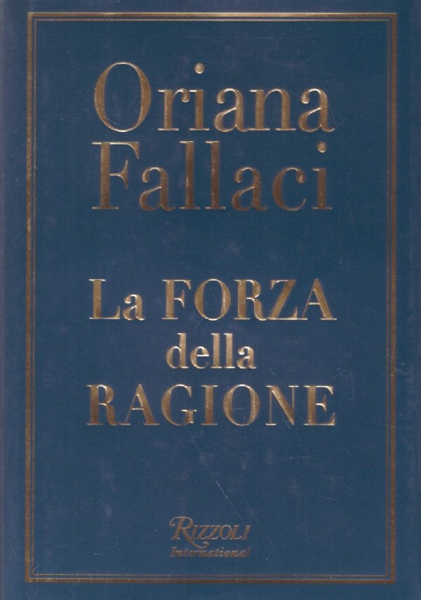 LA FORZA DELLA RAGIONE