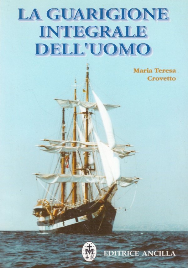 LA GUARIGIONE INTEGRALE DELL'UOMO. Perfetti nell'unità