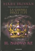 La guerra degli Elfi - IL NUOVO RE