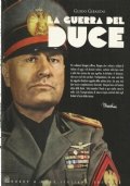 LA GUERRA DEL DUCE (libro + documenti)