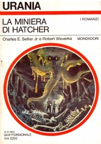 LA MINIERA DI HATCHER (Urania n. 951)