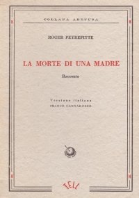 LA MORTE DI UNA MADRE