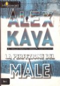 LA PERFEZIONE DEL MALE