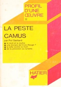 LA PESTE. Analyse critique