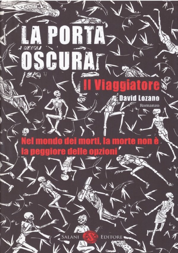 LA PORTA OSCURA. Il viaggiatore