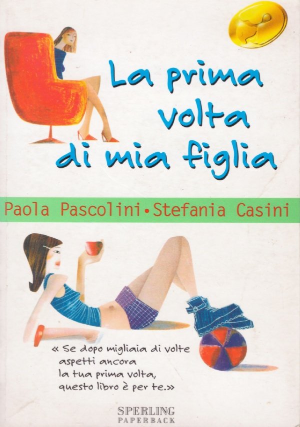 LA PRIMA VOLTA DI MIA FIGLIA