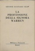 LA PROFESSIONE DELLA SIGNORA WARREN (bur grigini n. 1021 - …