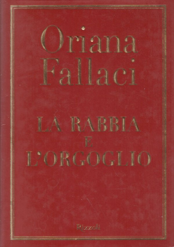 LA RABBIA E L’ORGOGLIO