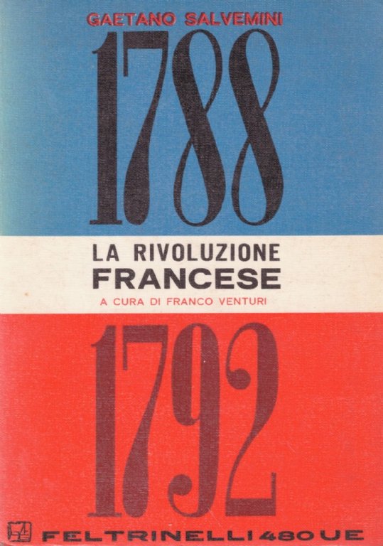 LA RIVOLUZIONE FRANCESE (1788-1792)