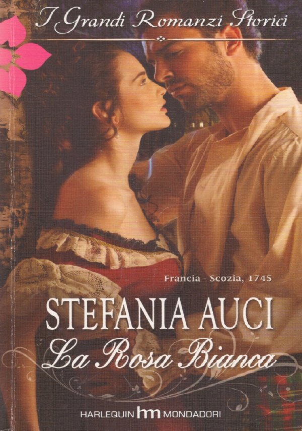 LA ROSA BIANCA (I Grandi Romanzi Storici n. 854)
