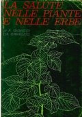 LA SALUTE NELLE PIANTE E NELLE ERBE