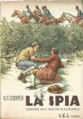 LA SPIA. Romanzo per giovani
