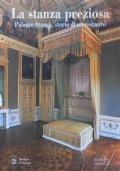 LA STANZA PREZIOSA. Palazzo Stanga, storia di un restauro
