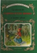 LA STORIA DI CAPPUCCETTO ROSSO e tante altre