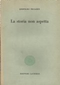 LA STORIA NON ASPETTA (1942-1956)