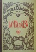 LA VITA DI GESU’