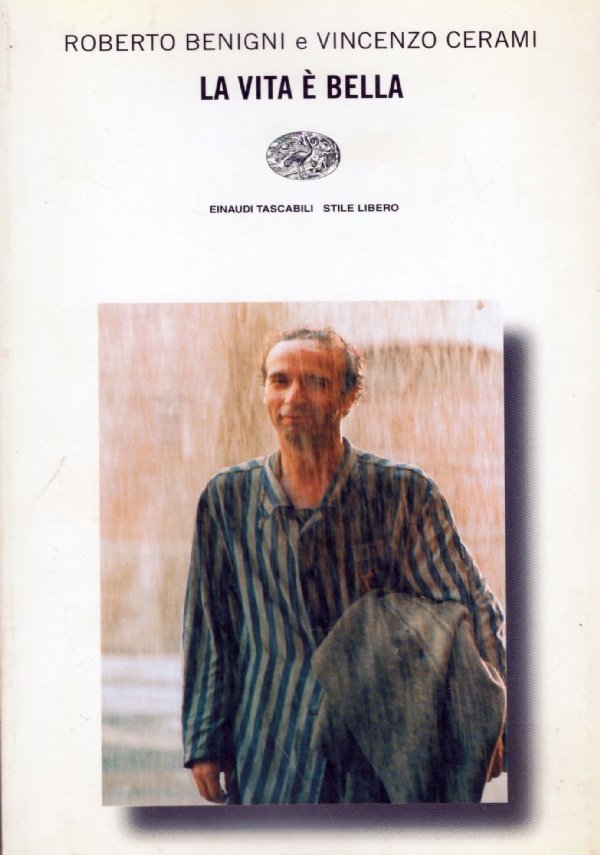 LA VITA E’ BELLA