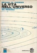 LA VITA NELL’UNIVERSO. Discussione scientifica del problema