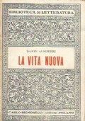 LA VITA NUOVA riscontrata su le migliori edizioni
