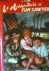 LE AVVENTURE DI TOM SAWYER .