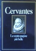 LE CENTO PAGINE PIU’ BELLE DI CERVANTES