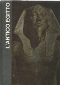 Le grandi età dell’uomo: L’ANTICO EGITTO