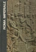 Le grandi età dell’uomo: ROMA IMPERIALE