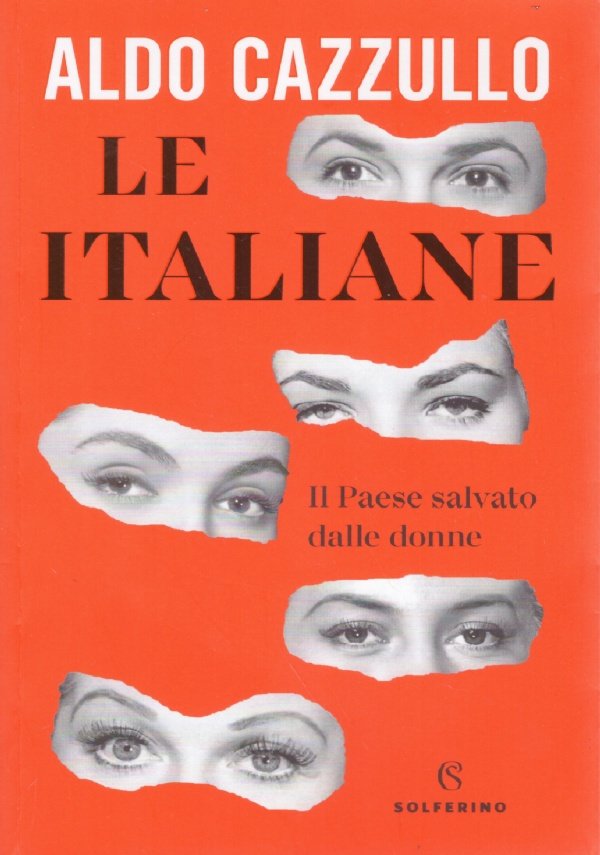LE ITALIANE. Il Paese salvato dalle donne