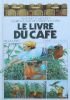 LE LIVRE DU CAFE’