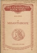 LE MISANTHROPE ou l’Atrabilaire amoureux (4 Juin 1666)
